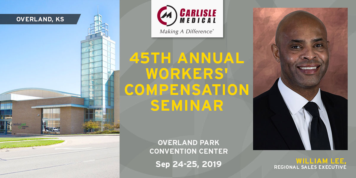 Carlisle Medical will be attending the 45th Annual Workers' Compensation Seminar