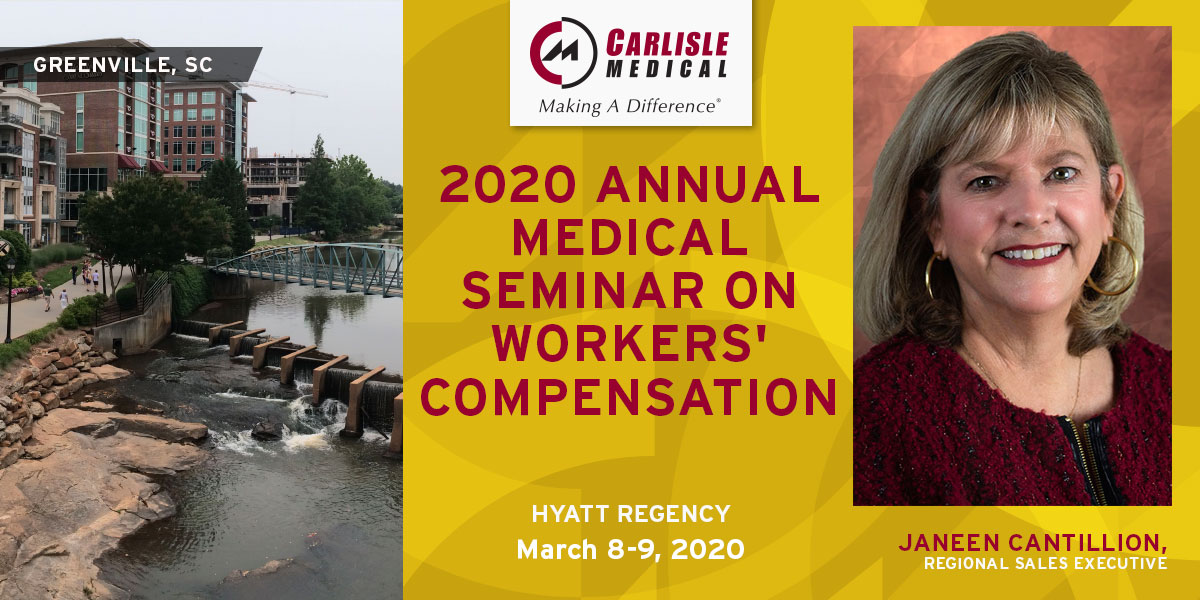 Carlisle Medical will be attending the 2020 Annual Medical Seminar on Workers' Compensation