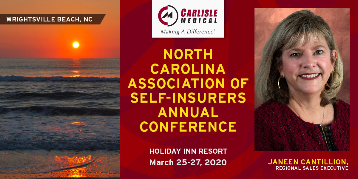 Carlisle Medical will be attending the North Carolina Association of Self-Insurers Annual Conference