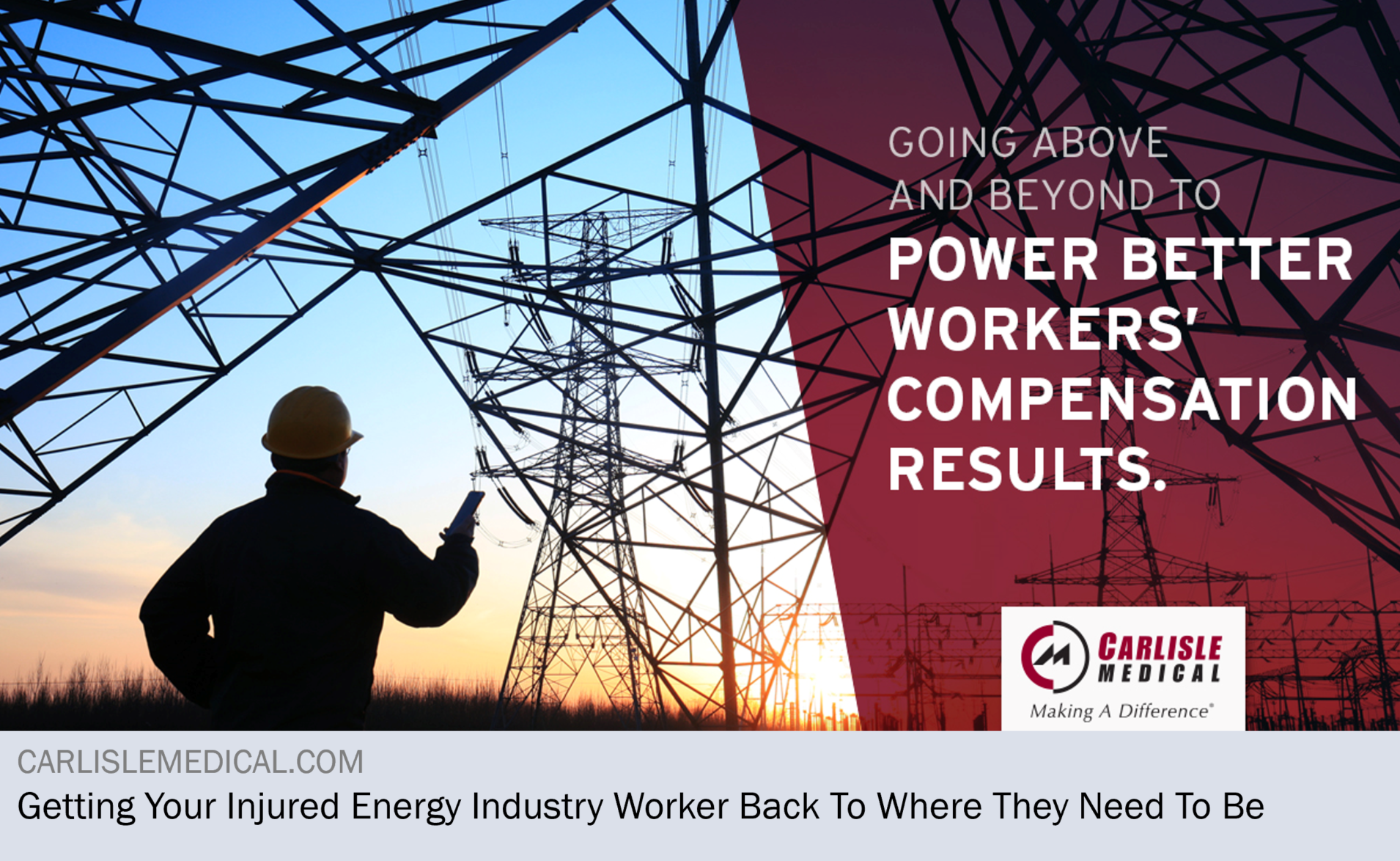 Getting Your Injured Energy Industry Worker Back To Where They Need To Be