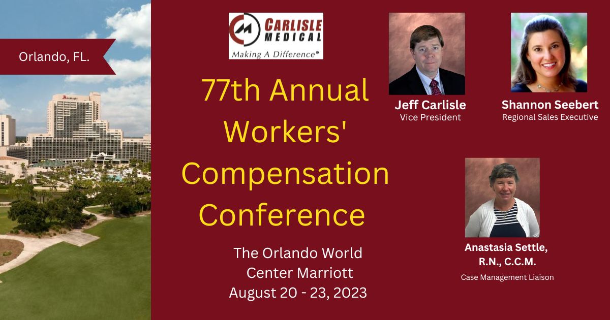 Carlisle Medical Will Be Exhibiting At the 77th Annual Workers