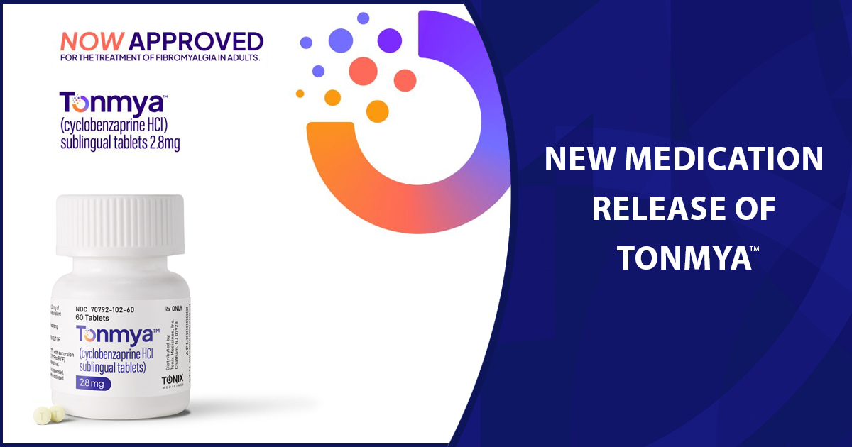 New Medication Release of Tonmya